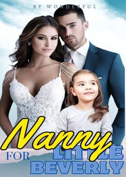NANNY FOR LITTLE BEVERLY