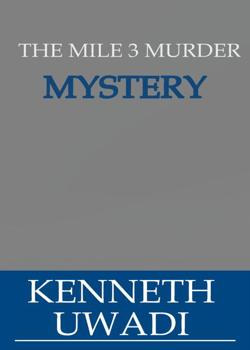 The Mile 3 Murder Mystery
