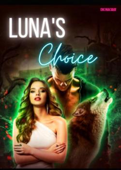 Luna's Choice