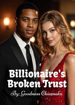 Billionaire's Broken Trust