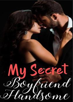 My Secret Boyfriend Handsome