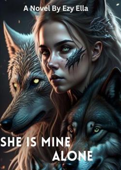She Is Mine Alone