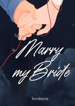 Marry My Bride