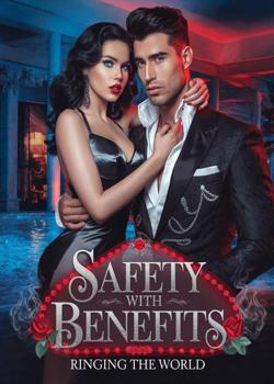 Safety With Benefits