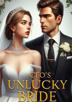 Ceo's UNLUCKY Bride