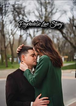 Psychedelic Love Story