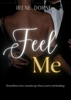 Feel Me...