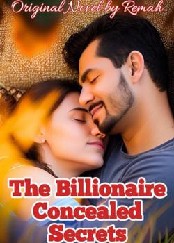 The Billionaire Concealed Secrets