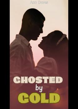 GHOSTED BY GOLD