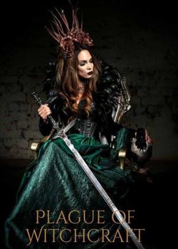 PLAGUE OF WITCHCRAFT