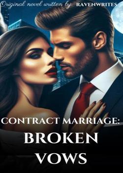 Contract marriage: broken vow