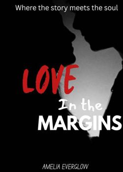 Love in the margins