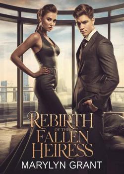 Rebirth of the Fallen Heiress