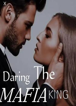 Daring The Mafia king
