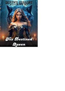 Death's Consort; His Destined Queen