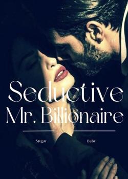 Seductive Mr.Billionaire