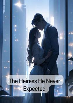 The Heiress He Never Expected