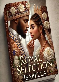 ROYAL SELECTION