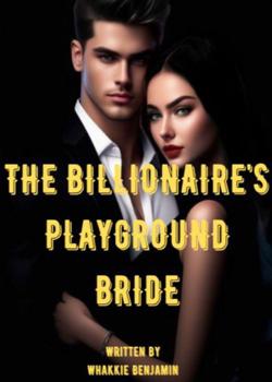 The Billionaire's Playground Bride