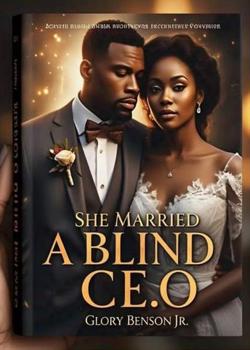 She Married A Blind C.E.O