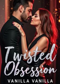 Twisted Obsession: Possessed by my fiancé's father.