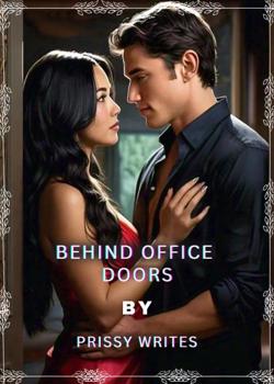 BEHIND OFFICE DOORS