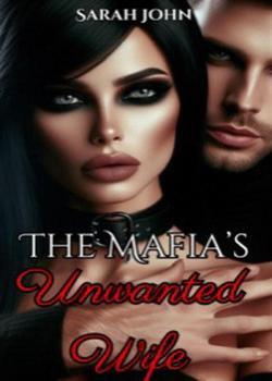 The mafia's unwanted wife