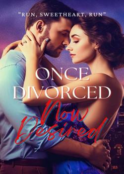 Once Divorced, Now Desired