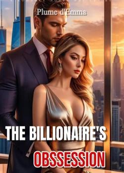THE BILLIONAIRE'S OBSSESSION