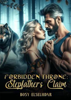 FORBIDDEN THRONE: Stepfather's Claim