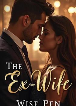 The Ex Wife: I want you back