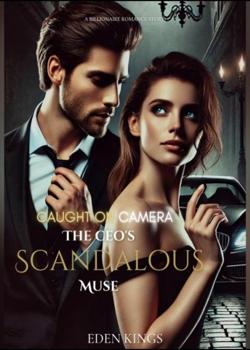 Caught On Camera: The CEO's Scandalous Muse