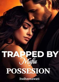 Trapped By Mafia Possesion