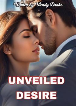 UNVEILED DESIRE