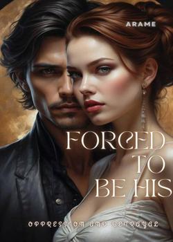 Forced To Be His