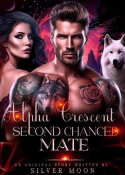 Alpha Crescent Second Chanced Mate