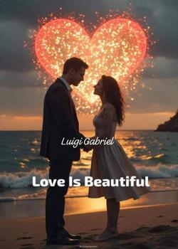 Love Is Beautiful