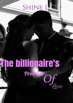 The Billionaire's Promise Of Love