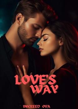 Love's Way