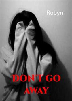 Don't go away