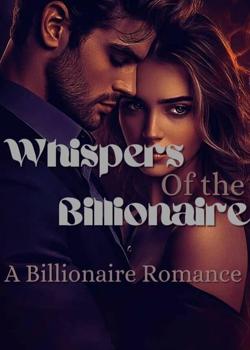 Whispers of the Billionaire