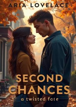 Second chances: a twisted fate