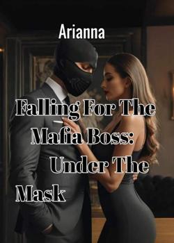 Falling For The Mafia Boss: Under The Mask