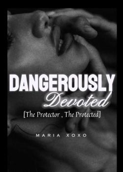 Dangerously Devoted