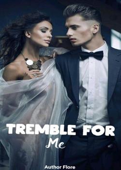 Tremble For Me