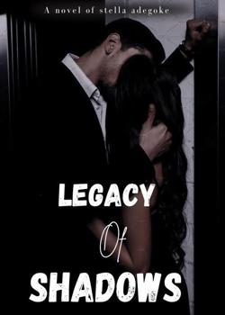 Legacy of Shadows