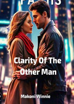 Clarity Of The Other Man