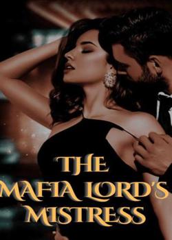 The Mafia Lord's Mistress