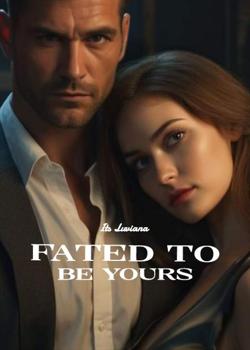 Fated To Be Yours