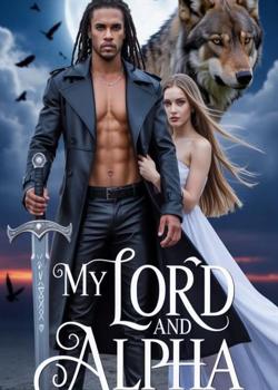 My Lord and Alpha